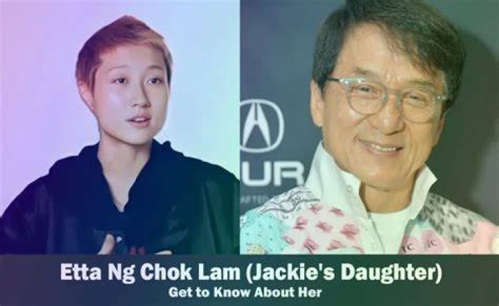 Etta Ng Chok Lam's Wiki Who is Jackie Chan's daughter?