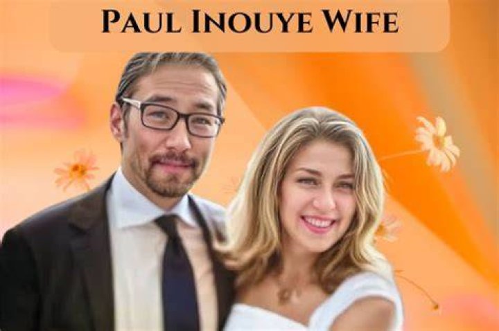 Who is Paul Inouye Wife? Know Everything About Her CelebworthUSA